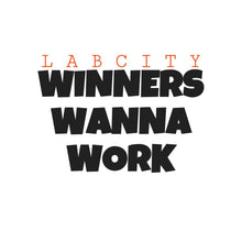 WINNERS WANNA WORK TEE by LABCITY