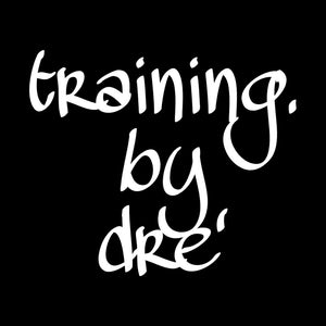 MENS 'Training by Dre' TEE (Blackout Edition)