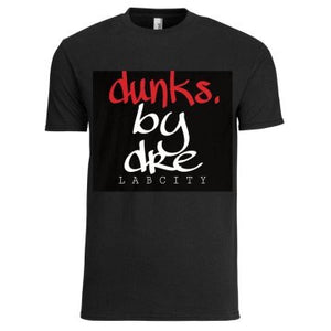 DUNKS by Dre Tee