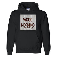 Wood Morning Hoodie (Hardwood Edition)