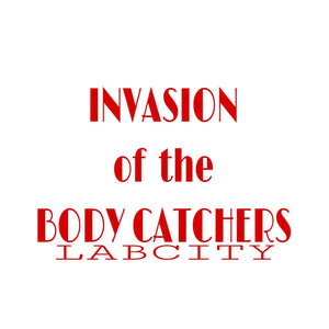 INVASION OF THE BODY CATCHERS TEE (Don't.Get.Caught. edition)