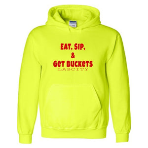 EAT, SIP, & GET BUCKETS (Daily Routine) HOODIE by LABCITY