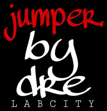 JUMPER by Dre Tee
