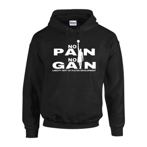 NO PAIN NO GAIN HOODIE BY LABCITY (Dept of Player Development)
