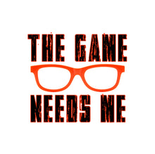 THE GAME NEEDS ME (Agent Orange) TEE