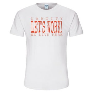 LABCITY 'LETS WORK' TEE